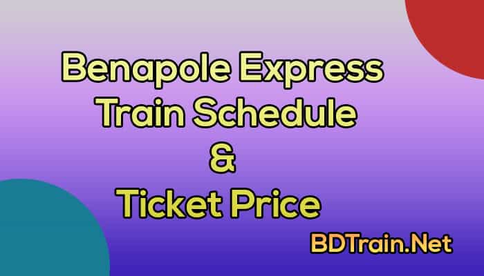 benapole express train schedule and ticket price