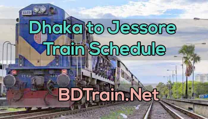 dhaka to jessore train schedule