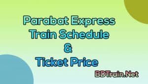 parabat express train schedule and ticket price