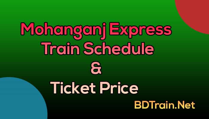 mohanganj express train schedule and ticket price