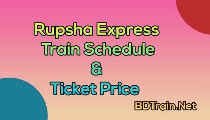 rupsha express train schedule and ticket price