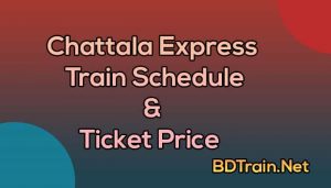 chattala express train schedule and ticket price