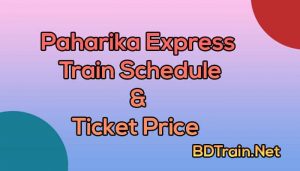 paharika express train schedule and ticket price