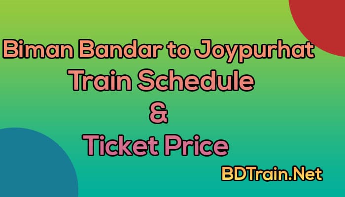biman bandar to joypurhat train schedule and ticket price