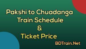 pakshi to chuadanga train schedule and ticket price