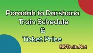 poradah to darshana train schedule and ticket price