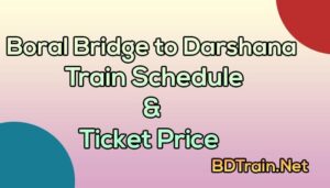 boral bridge to darshana train schedule and ticket price
